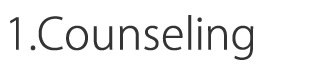 1.Counseling